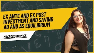 Ex Ante And Ex Post  AD AS Equilibrium  Macroeconomics  Class 12 [upl. by Guy]