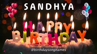 Happy Birthday Sandhya  Happy Birthday To You [upl. by Adnyc]