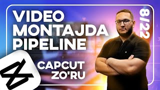 8 Capcut Video montajda togri pipeline yengil oson video montaj ozbek tilida [upl. by Nomolos]