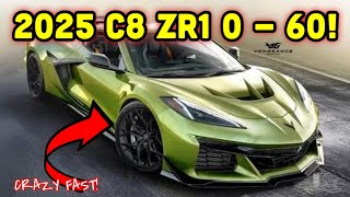 0 to 60 2025 c8 ZR1 CORVETTE 060 TIME is LEAKED 2 SECONDS [upl. by Steck]