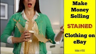 What Sells on eBay Stained and Imperfect Clothing [upl. by Shaughnessy]