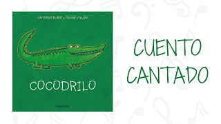 Cocodrilo Kalandraka · Cuento cantado [upl. by Neeka98]