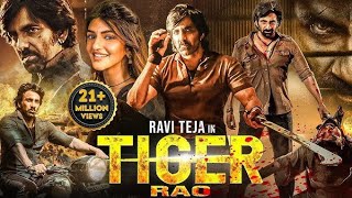 TIGERquot Ravi Teja New Blockbuster South Movie 2024quotNew Full Movie in Hindi Dubbed 2024 [upl. by Meihar]