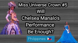 Miss Universe Crown 5 Will Chelsea Manalos Performance be Enough for a Philippine Win [upl. by Jase]