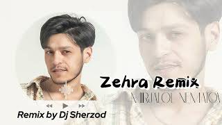 Mirjalol Nematov  Zehra Remix Tuybob versiya Dj Sherzod [upl. by Acalia]