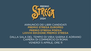 Annuncio dei libri candidati al Premio Strega Europeo Premio Strega Poesia e LXXVIII Premio Strega [upl. by Crean145]