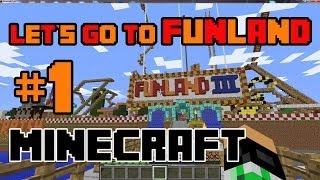 Lets go to the Minecraft Funland [upl. by Haggi]