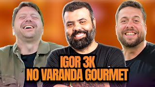 IGOR 3K NO VARANDA GOURMET [upl. by Nitaf285]