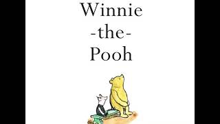 Winnie the Pooh Chapter 3  AUDIOBOOKREADING [upl. by Almira266]