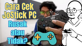 Cara JoyStick PC Rusak atau Tidak [upl. by Akema]