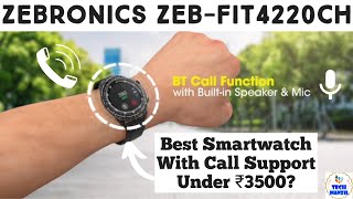 Zebronics smart watch  Zeb fit4220ch  zebronics zeb fit 4220ch review  zebronics zebfit4220ch [upl. by Akcirahs965]