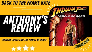 Anthony Ambrosinos review of Indiana Jones and the Temple of Doom 1984 [upl. by Iramohs]