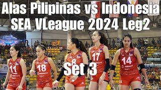 Alas Pilipinas vs Indonesia  SET 3  SEA VLeague 2024 Leg 2  Korat City Thailand volleyball [upl. by Nickolaus448]