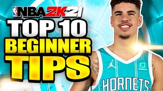 NBA 2K21 Top 10 Beginner Tips Get Wins ASAP [upl. by Emoraj]