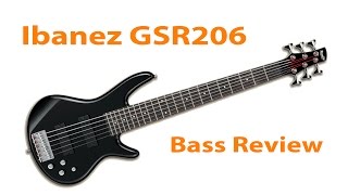 Ibanez GSR206 6 String Bass Review \\ Stefans Bass Blog [upl. by Anwahsit]