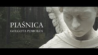 Piaśnica Golgota Pomorza TRAILER [upl. by Suivatnad]