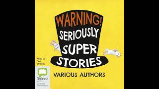 Warning Seriously Super Stories by various eAudio eaudiobooks [upl. by Enale]