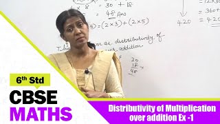 6th Std CBSE Maths Syllabus  Distributivity of Multiplication over addition Ex 1  Part  42 [upl. by Yborian]