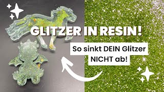 Glitzer in Resin So verhindere ich das Absinken des Glitzers im Epoxidharz [upl. by Moyers]