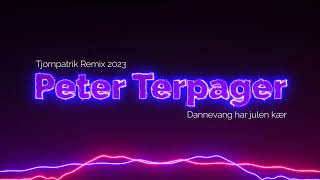 Dannevang har julen kær Peter Terpager Tjornpatrik Remix 2023 [upl. by Steinway]