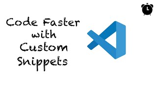 VSCode Snippets  Code Faster With User Snippets [upl. by Bluhm102]