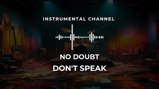 No Doubt  Dont Speak instrumental [upl. by Iorgos]