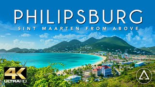 SAINT MARTIN  PHILIPSBURG  SINT MAARTEN IN 4K DRONE FOOTAGE ULTRA HD  St Martin From Above UHD [upl. by Anitel]