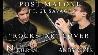 Post Malone quotRockstarquot METAL COVER Andy Cizek amp Nik Nocturnal [upl. by Atnwahsal]