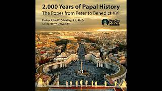 2000 Years of Papal History Audiobook by Fr John W OMalley SJ PhD [upl. by Oaht]