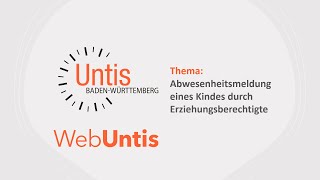 WebUntis Abwesenheitsmeldung eines Kindes durch die Erziehungsberechtigten [upl. by Edith]