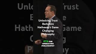 Unlocking Trust Berkshire Hathaways Game Changing Philosophy [upl. by Novla427]