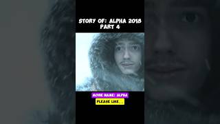 Alpha full movie explained part 4 shorts movie [upl. by Phelgon160]