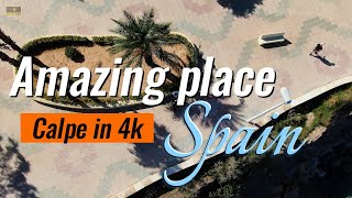 Amazing place Calpe in 4k  Spain [upl. by Ahsekal]