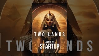 Two Lands A Crypto Startup [upl. by Ferdinana]