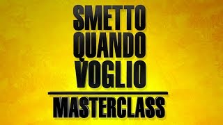 SMETTO QUANDO VOGLIO Masterclass  Trailer short version [upl. by Dihsar180]