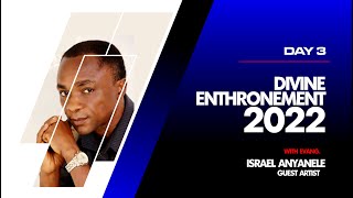 Evang Israel Anyamele  Agape Love Band  Divine Enthronment 2022  Day III [upl. by Skillern30]