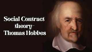 Social Contract Theory Thomas Hobbes [upl. by Meyers]