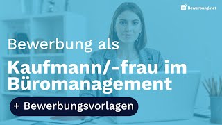 Kaufmannfrau für Büromanagement Ausbildung  Bewerbung  Muster [upl. by Palocz]