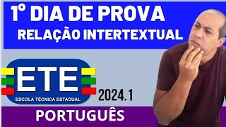 1°DIA ETE INTEGRADO 20241 PORTUGUÊS RELAÇÃO INTERTEXTUAL [upl. by Aileon]