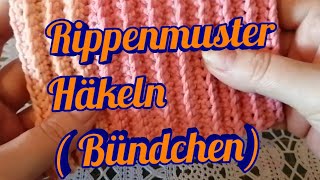 Rippenmuster Häkeln  Bündchen  Mütze [upl. by Yssirk]