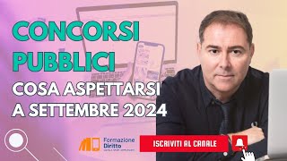 Concorsi pubblici cosa aspettarsi a settembre 2024 [upl. by Rossie43]