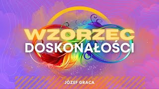 ŚDJ JÓZEF GRACA  WZORZEC DOSKONAŁOŚCI  13102024 [upl. by Myron139]