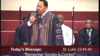 PALM SUNDAY SERMON Remember Sunday Is Coming Dr William E Flippin [upl. by Adnorrahs]