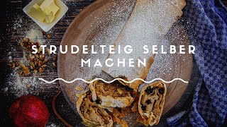 Strudelteig selber machen  so gelingts garantiert [upl. by Ennirac945]