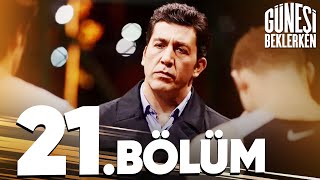 Güneşi Beklerken 21 Bölüm [upl. by Laforge]