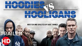 Hoodies vs Hooligans Trailer 2015  Breaking Glass Pictures  BGP Indie Movie [upl. by Frasch247]