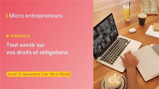 Webinaire – Tout savoir sur le statut microentrepreneur – 12122024 [upl. by Auvil]