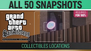 GTA San Andreas Definitive Edition  All 50 Snapshots 🏆 Collectibles Location Snapshots [upl. by Anneliese]