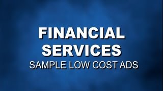 Financial Services Sample Ads [upl. by Wane]