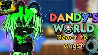 Dandy world react to angstMY AU [upl. by Iolenta]